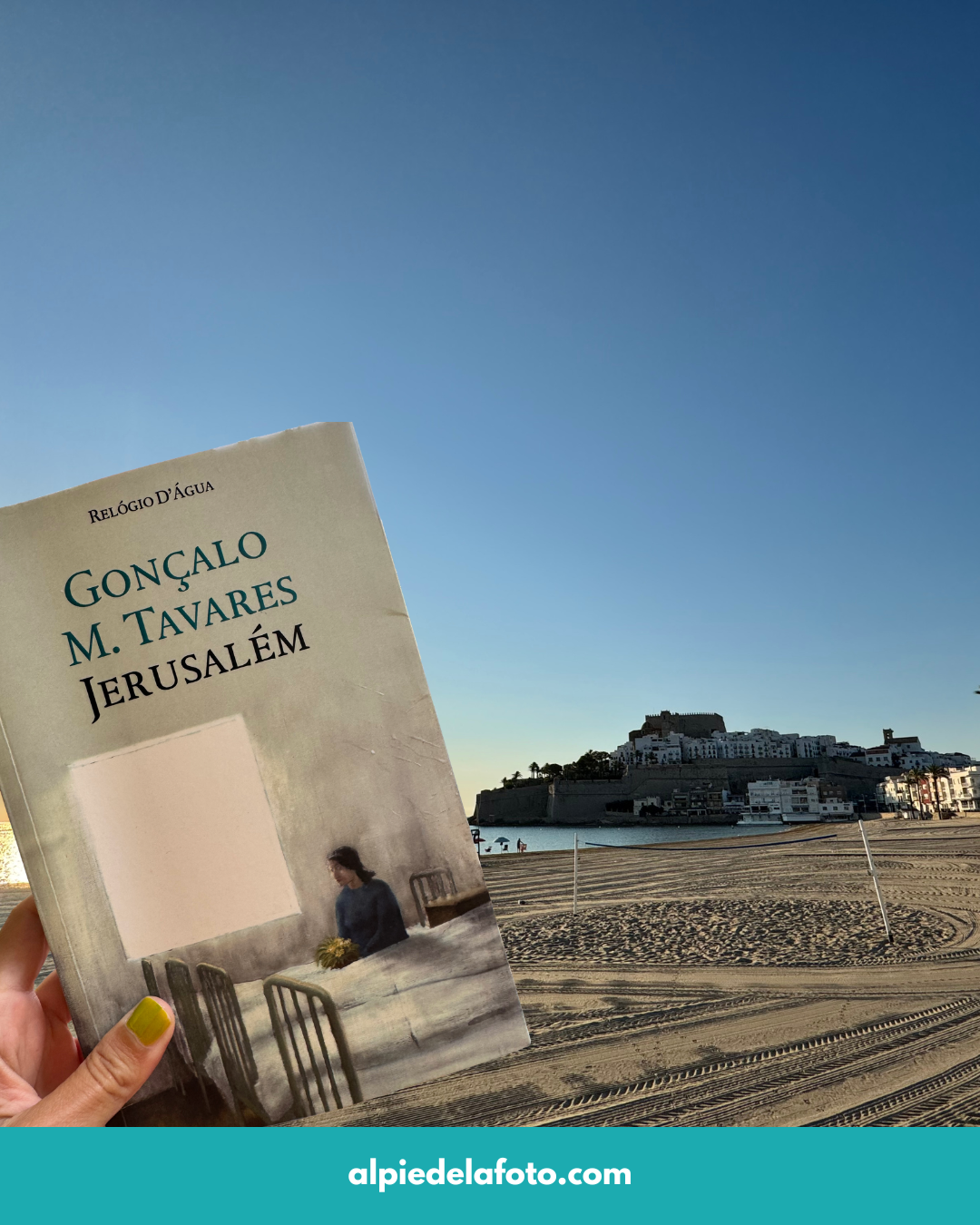 Peñíscola después de Jerusalém